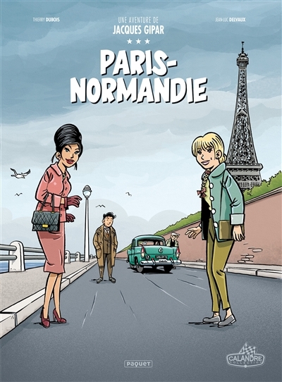 Une Aventure de Jacques Gipar - Paris-Normandie (BD)
