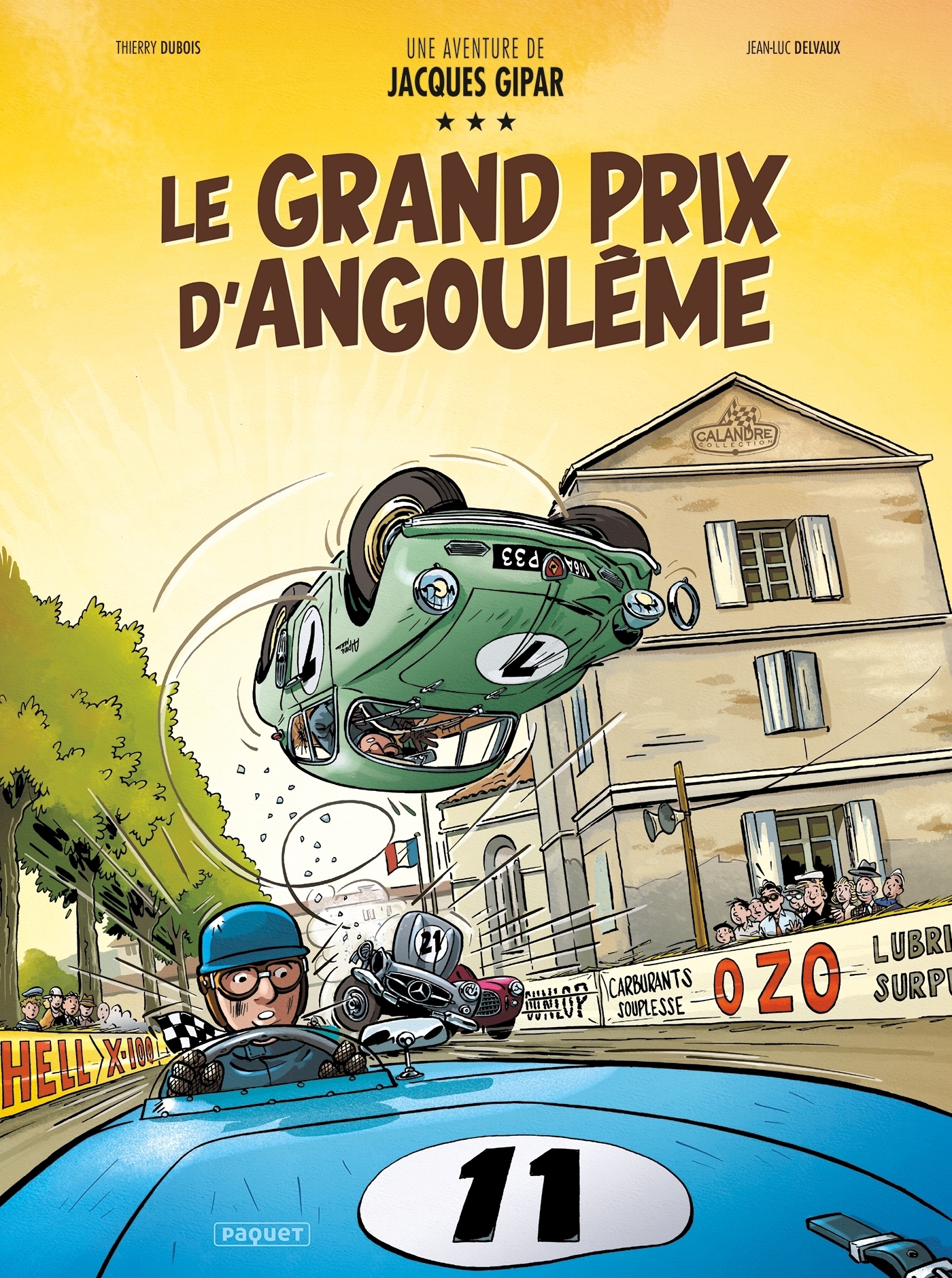 UNE AVENTURE DE JACQUES GIPAR - Tome 11 - LE GRAND PRIX D'ANGOULEME (BD)