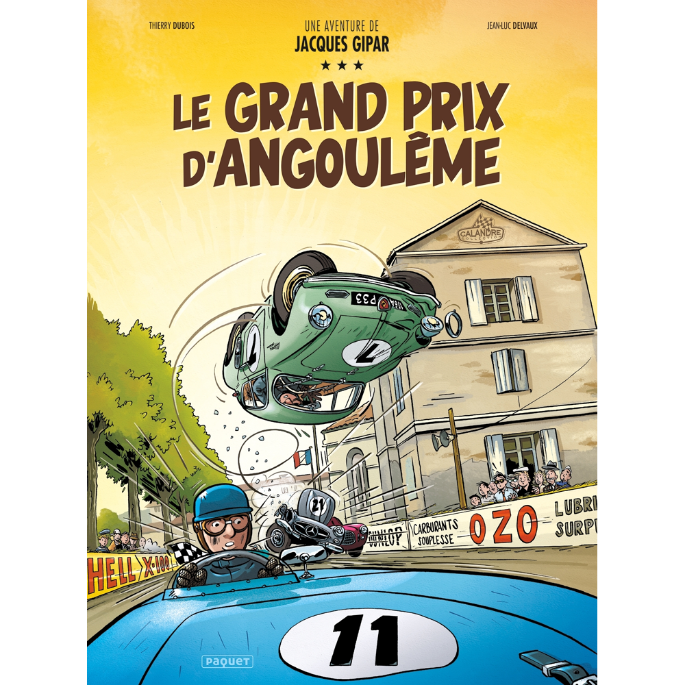 UNE AVENTURE DE JACQUES GIPAR - Tome 11 - LE GRAND PRIX D'ANGOULEME (BD)