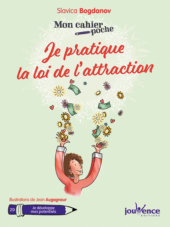 Je pratique la loi de l'attraction (Broché)