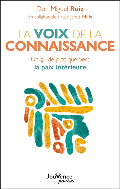 La voix de la connaissance - Un guide pratique vers la paix intérieure (Poche)