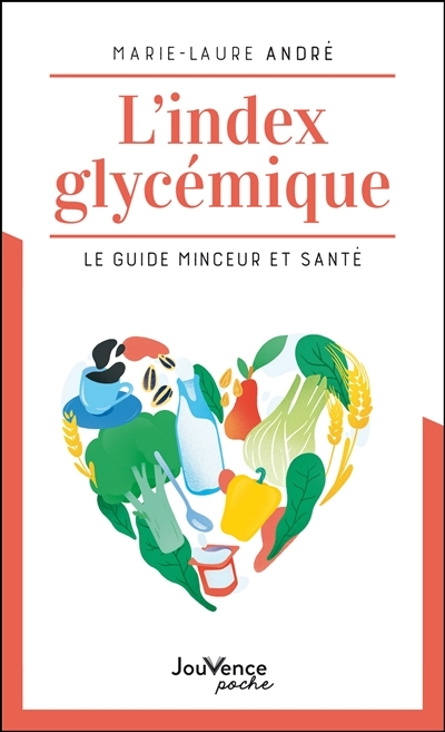 L'index glycémique - Le guide minceur et santé (Poche)