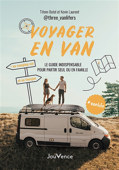 Voyager en van - Le guide indispensable pour partir seul ou en famille (Broché)