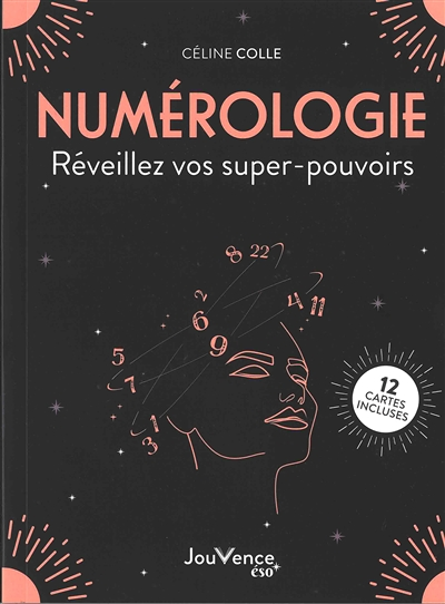 Numérologie. Réveillez vos supers-pouvoirs - 12 cartes incluses (Broché)