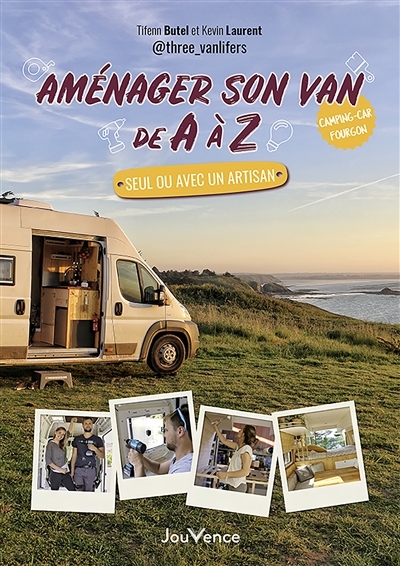 Aménager son van de A à Z - Seul ou avec un artisan (Broché)