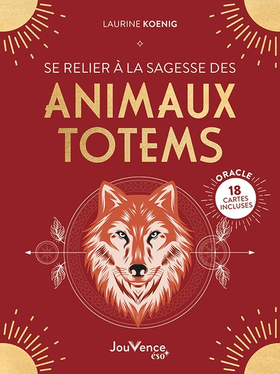 Se relier à la sagesse des animaux totems (Broché)