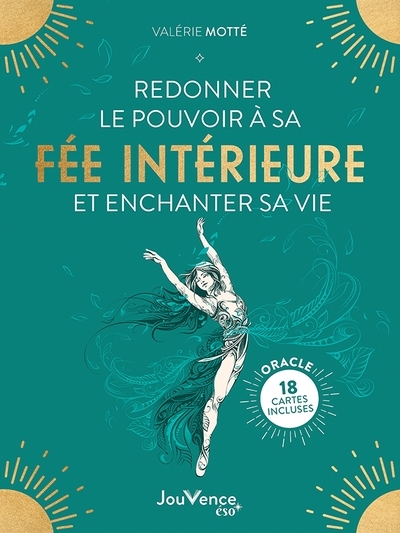 Redonner le pouvoir à sa fée intérieure et enchanter sa vie (Broché)
