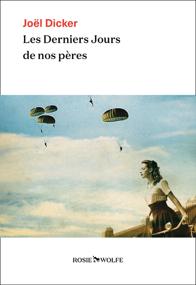 Les Derniers Jours de nos pères (Grand format)