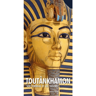 Toutankhamon - Son tombeau et ses trésors (Broché)