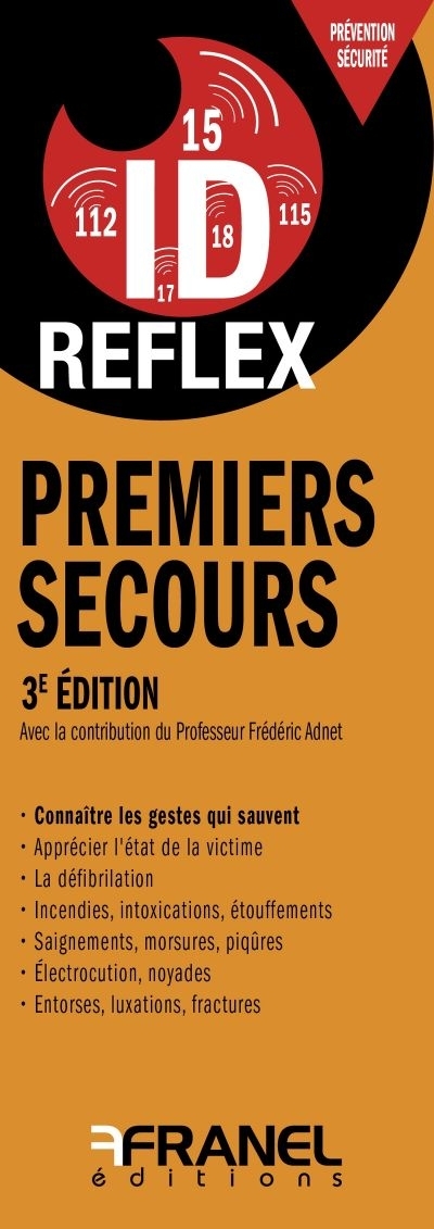 Premiers secours - connaitre les gestes qui sauvent (Broché)