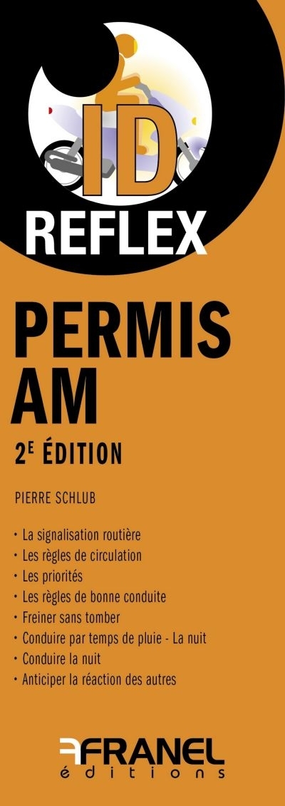 Permis AM - bien conduire un deux roues motorisés (Broché)
