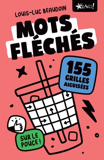 Mots fléchés sur le pouce - 155 grilles aiguisées (Broché)