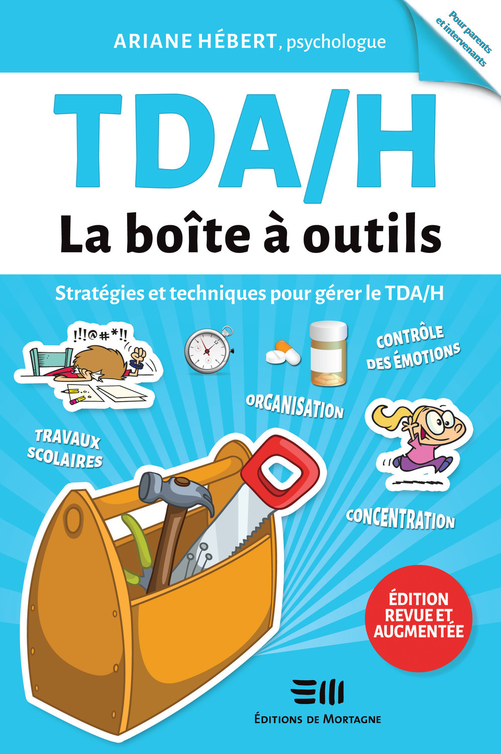 TDA/H - La boîte à outils - Stratégies et techniques pour gérer le TDA/H (Broché)