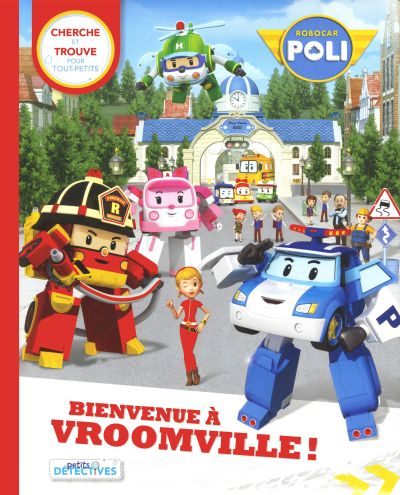Robocar Poli - Bienvenue à Vroomville (Jeunesse)
