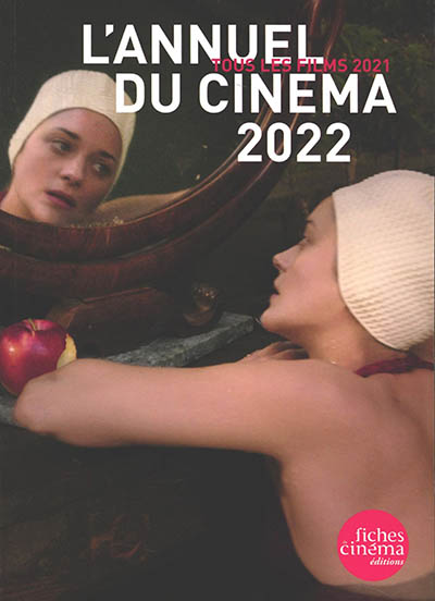 L'Annuel du cinéma 2022 - (tous les films 2021) (Broché)