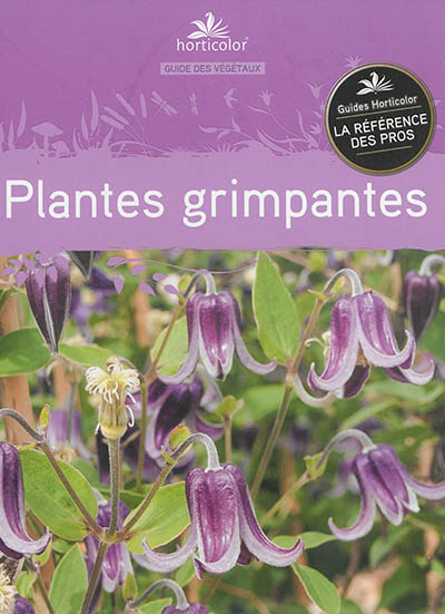 Guide des plantes grimpantes (Relié)