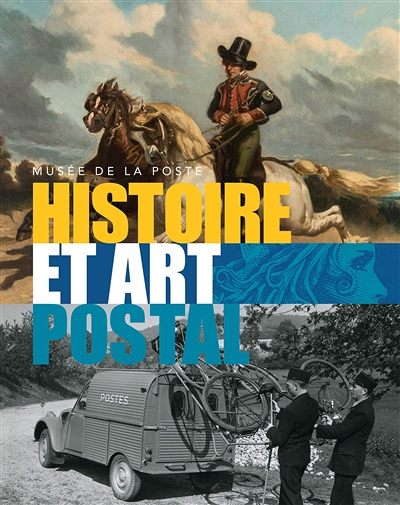 Histoire et art postal (Relié)