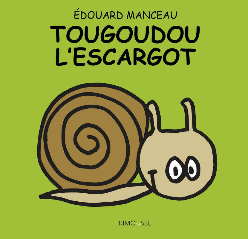 Tougoudou l'escargot (Jeunesse)
