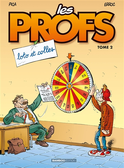 Les Profs - Tome 2 - Loto et colles (BD)