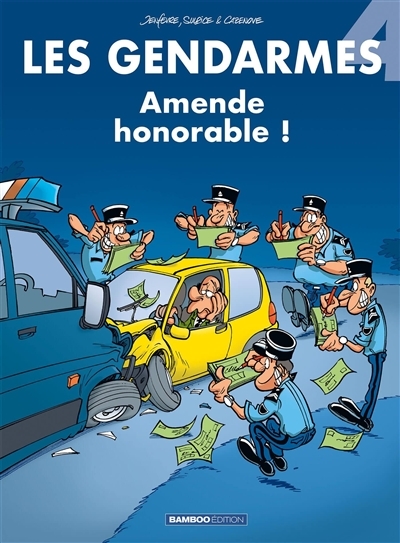 Les Gendarmes - tome 04 - Amende honorable ! (BD)
