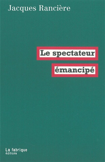 Le spectateur émancipé (Broché)