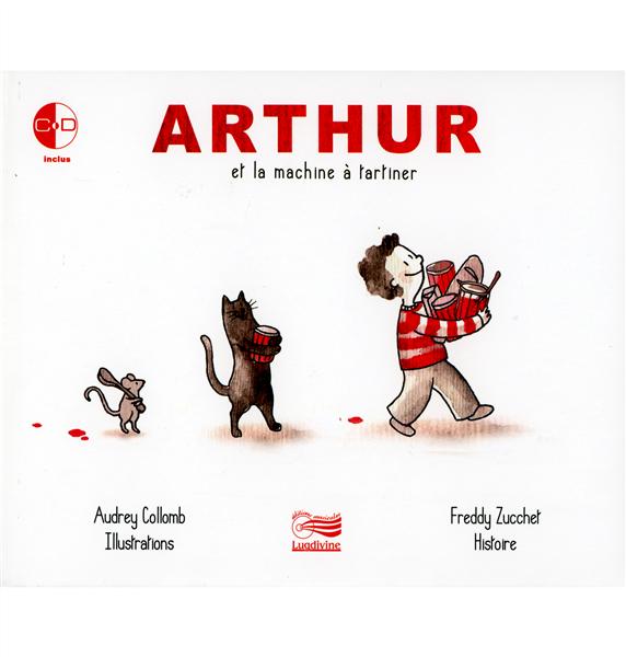 Arthur et la machine à tartiner (jeunesse)