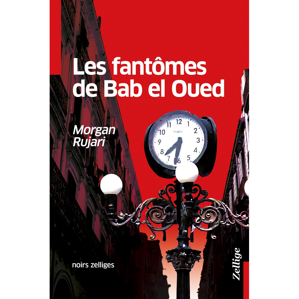 Les fantômes de Bab el Oued (Grand format)