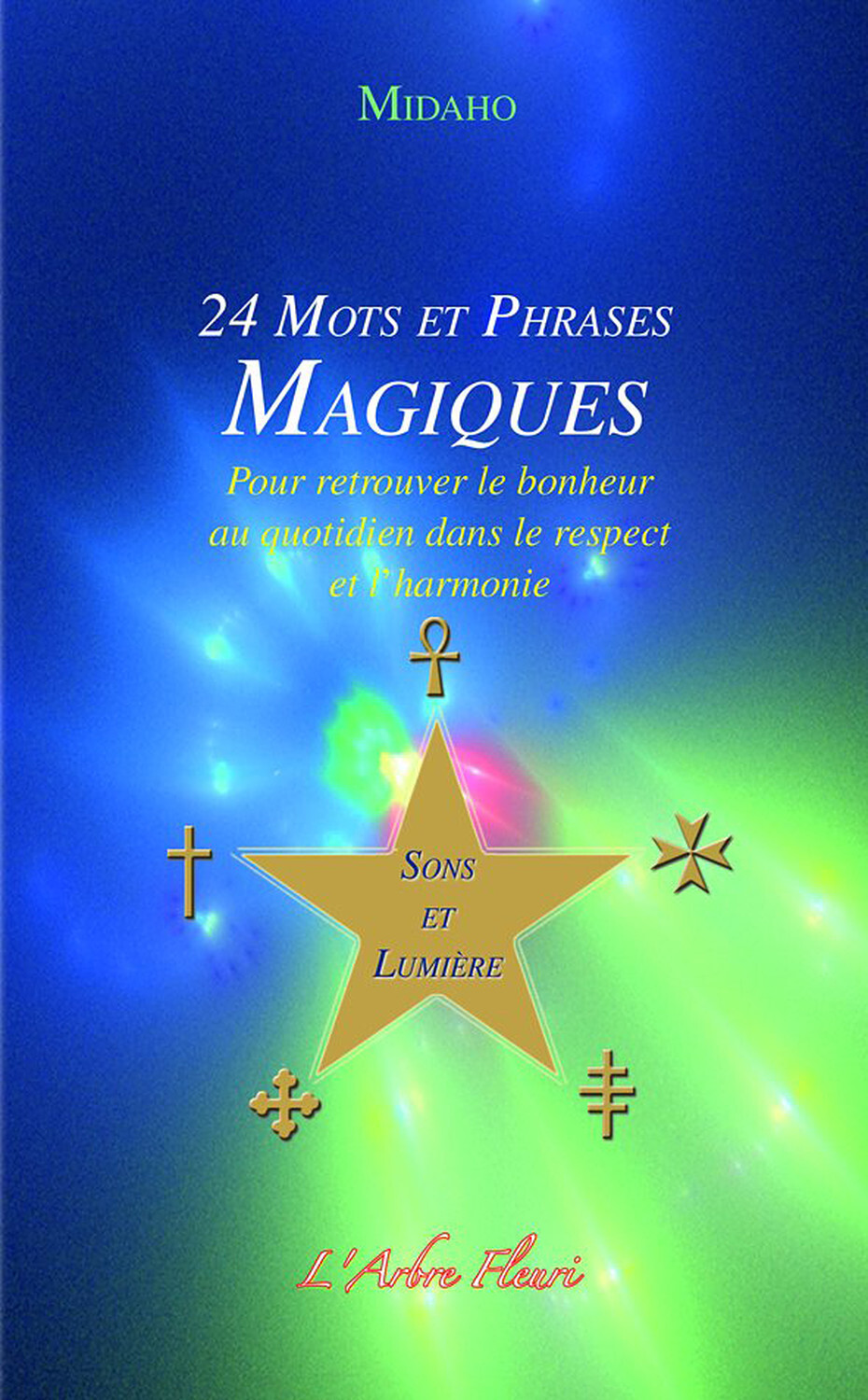 24 mots et phrases magiques (Broché)