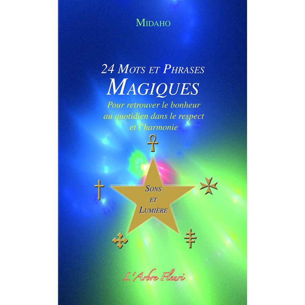 24 mots et phrases magiques (Broché)