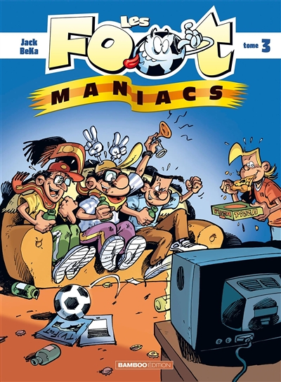 Les Footmaniacs - Tome 3 (BD)