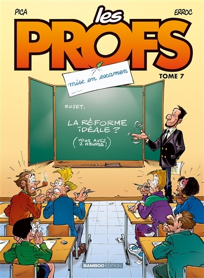 Les Profs - Tome 7 - Mise en examen (BD)