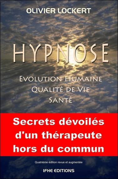 Hypnose - Evolution humaine - Qualité de vie - Santé (Broché)