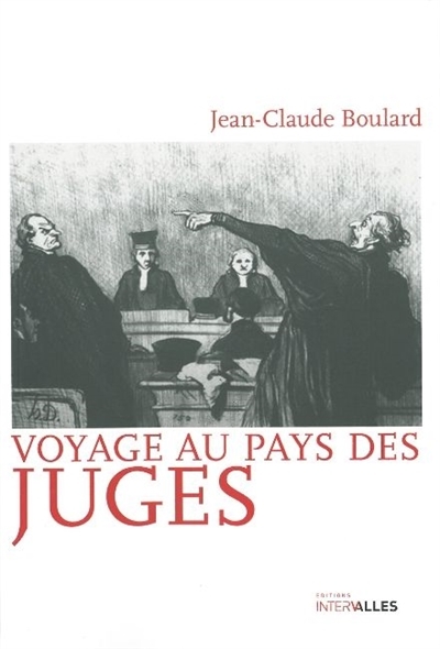 Voyage au Pays des Juges (Broché)