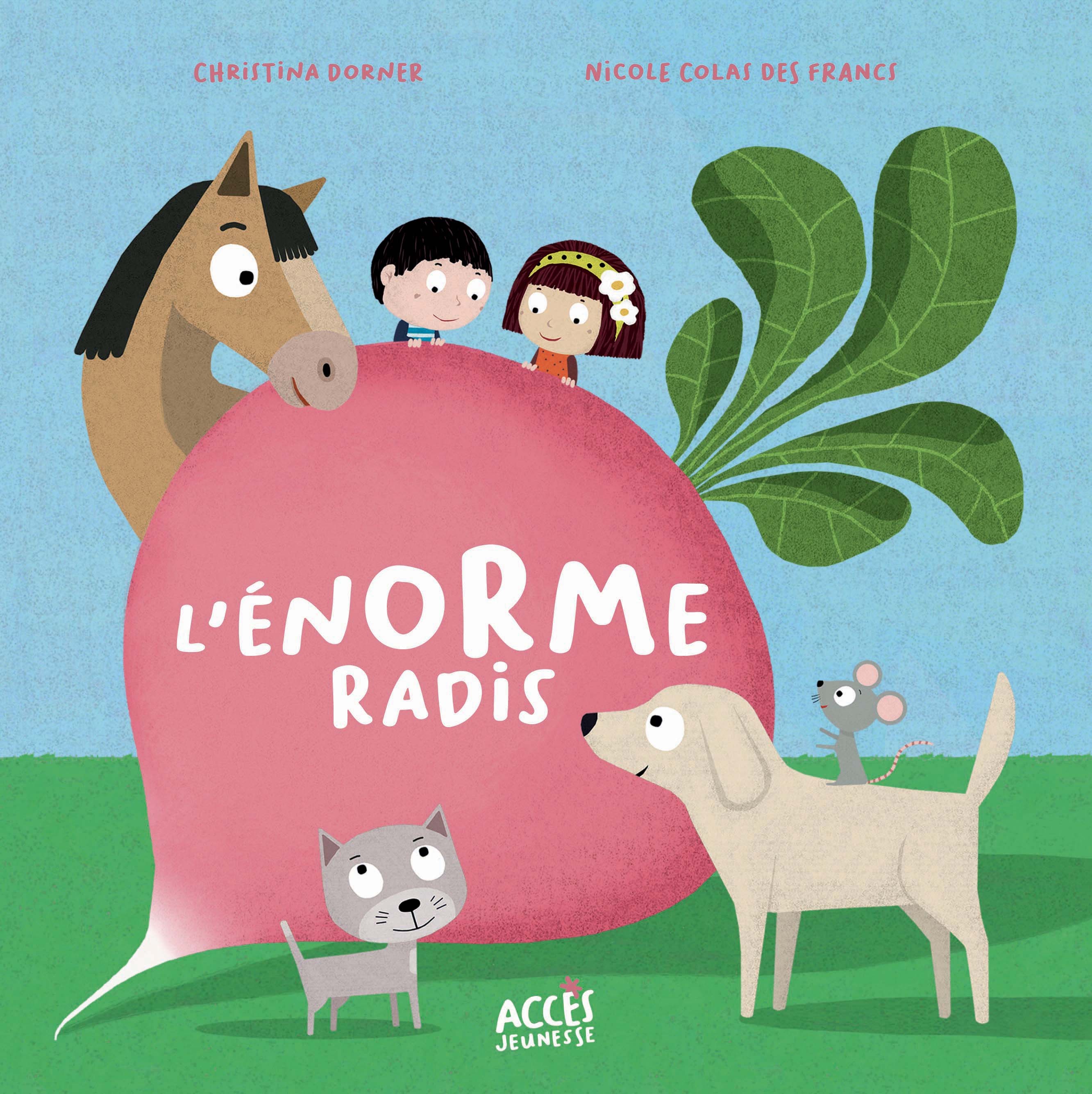 L'énorme radis (Jeunesse)