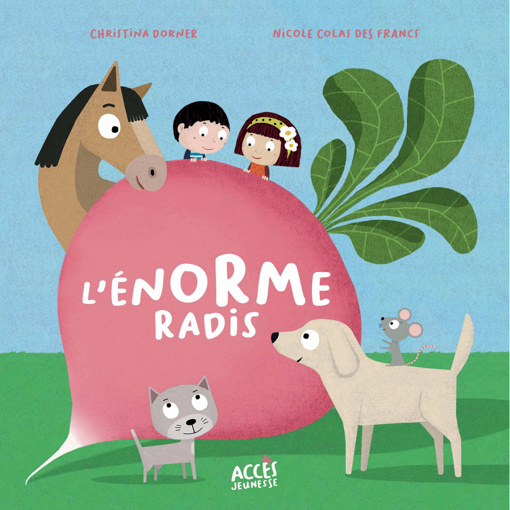 L'énorme radis (Jeunesse)