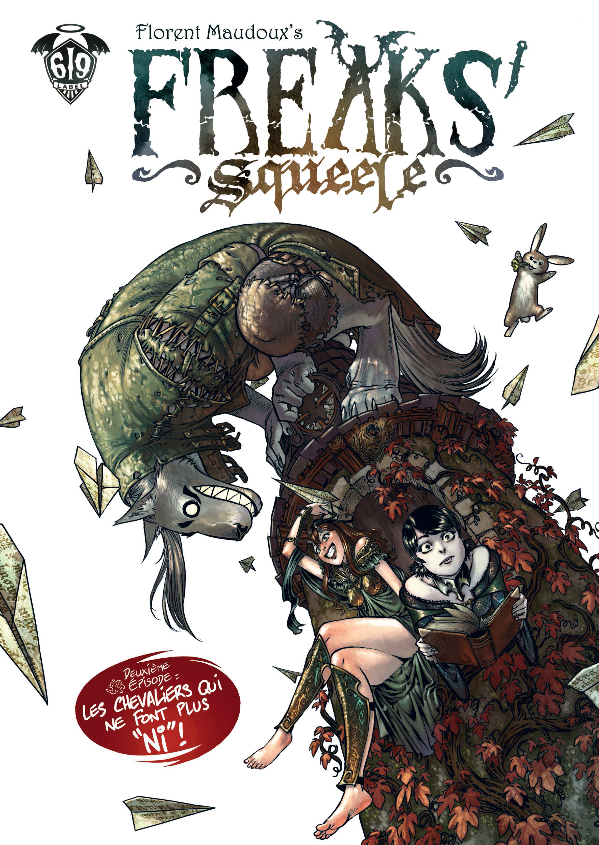 FREAKS' SQUEELE Tome 2 LES CHEVALIERS QUI NE FONT PLUS NI (BD)