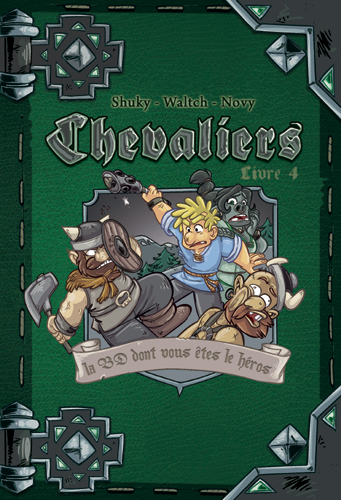 Chevaliers Livre 4 - Princesse Gargea (BD)