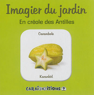 Imagier du jardin en créole des Antilles (Jeunesse)