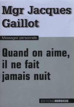 Quand on aime, il ne fait jamais nuit (Broché)