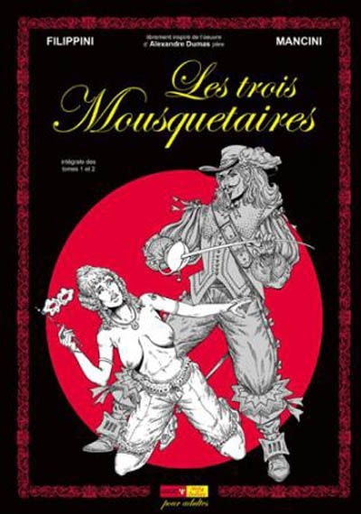 Les Trois Mousquetaires (Intégrale Tome 1 et Tome 2) (BD)