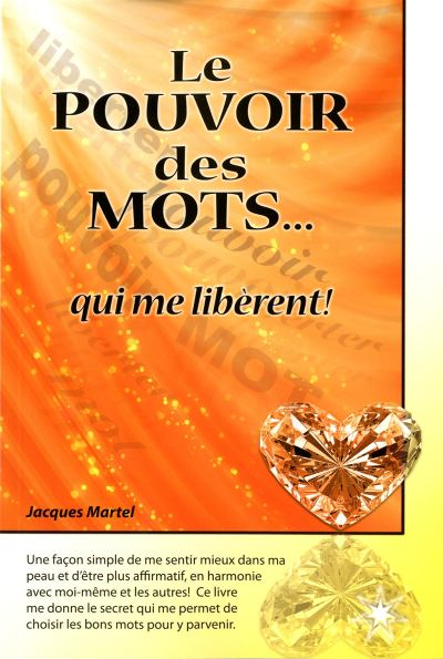 Le Pouvoir des Mots...qui me libèrent ! (Broché)