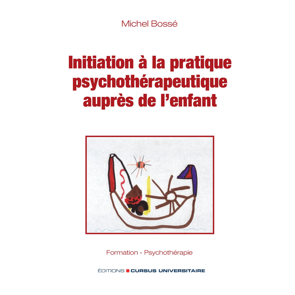Initiation à la pratique psychothérapeutique auprès de l'enfant (Broché)