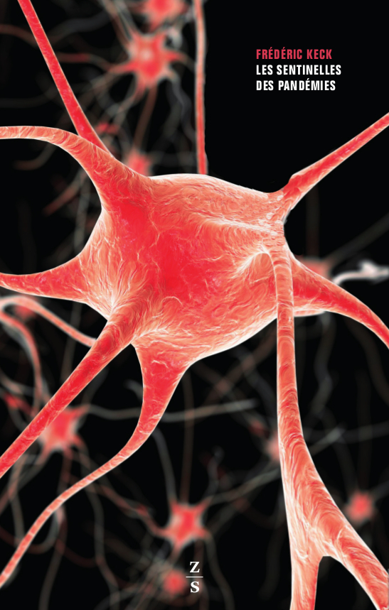 Les sentinelles des pandémies (Broché)