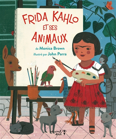 Frida Kahlo et ses animaux (Jeunesse)