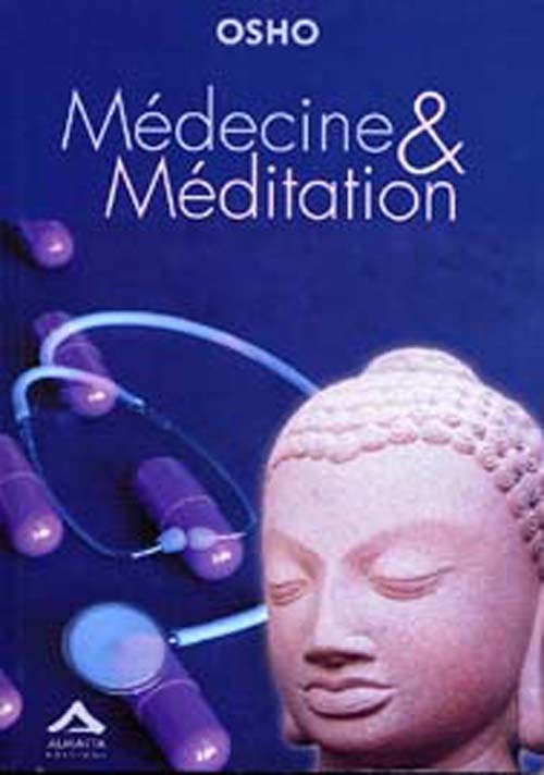 Médecine et méditation (Broché)