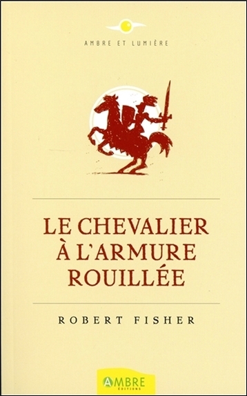 Le Chevalier à l'armure rouillée (Poche)