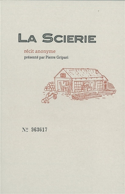 La Scierie (Grand format)