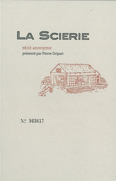 La Scierie (Grand format)