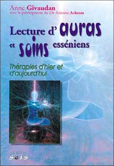 Lecture d'auras et soins esséniens (Broché)