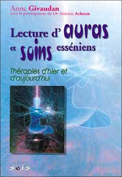 Lecture d'auras et soins esséniens (Broché)